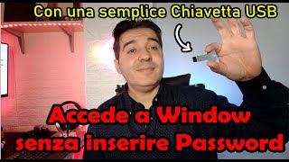 Accedere a Windows senza inserire Password con una chiavetta usb che ho trasformato in Token [upl. by Airdnoed]