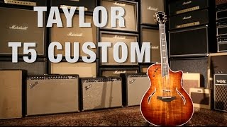 Taylor T5 Custom Overview [upl. by Htebasil403]