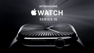 Introducing Apple Watch Series 10  Apple [upl. by Iny]