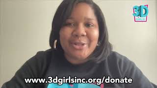 A Message from our Founder  3D Girls Inc [upl. by Daisi]