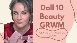 Doll 10 Beauty GRWM 54 YO Mature Skin [upl. by Nevar]