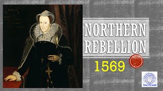 Elizabethan England GCSE What caused the Northern Rebellion 1569 amp how significant was it [upl. by Elorac]