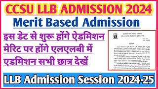 LLB Merit Based Admission 2024  LLB admission 2024  CCSU llb admission 2024  ccs llb admission [upl. by Ranna]