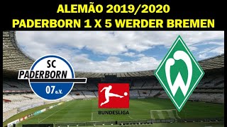 RESUMO PADERBORN 1 X 5 WERDER BREMEN  ALEMÃO 20192020 [upl. by Nnaassilem]