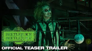 BEETLEJUICE BEETLEJUICE  Official Teaser Trailer [upl. by Efal]