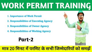 Work Permit System  Importance of Work Permit  Responsibilities of all Agencies work permit [upl. by Narag]