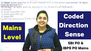 Mains Level Coded Direction Sense  SBI PO amp IBPS PO Mains  Exam में ऐसा ही आएगा  Smriti Sethi [upl. by Nehttam695]