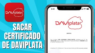 Cómo SACAR Certificado De DAVIPLATA  Descargar Un Certificado De Daviplata [upl. by Yahsel]