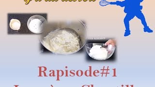 Rapisode 1  La Crème Chantilly [upl. by Ziana]