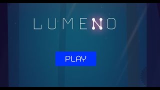 Lumeno Full Gameplay Walkthrough [upl. by Leahcimsemaj906]