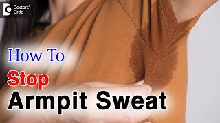 Excessive sweating underarmsCauses  Sweaty Armpits Treatment  Dr Rashmi Ravindra [upl. by Scrivenor]