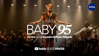 Liniker  Baby 95  YouTubeBlack Voices Liniker 2022 [upl. by Cari617]