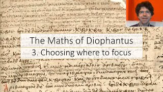 Diophantus part 3 Choosing where to focus [upl. by Aihsirt]