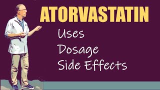 Atorvastatin Calcium Dosage and Side Effects [upl. by Inalaeham893]