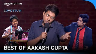 Best Of Aakash Guptas Standup Comedy  Comicstaan  Prime Video India [upl. by Ettereve]