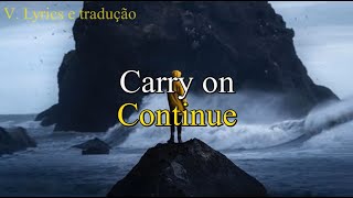 Carry on Angra  Letra e tradução [upl. by Gudrin234]