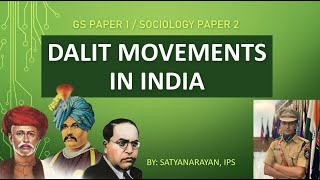 Dalit movements in India  UPSC CSE  GS Paper 1 Indian society  Sociology Paper 2  Satyanarayan [upl. by Constantine536]