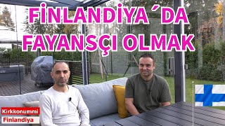 FİNLANDİYA´DA FAYANSÇI OLMAK [upl. by Alyos665]