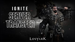 LOST ARK  IGNITE SERVER TRANSFER YAPIMI  lostark [upl. by Profant]