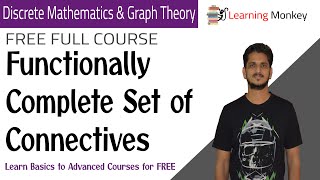 Functionally Complete Set of Connectives  Lesson 13  Discrete Math amp Graph Theory [upl. by Stormi]