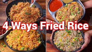 4 Ways Fried Recipe  Perfect Lunch Box Ideas  Fried Rice 4 Ways  Street Style [upl. by Nyrrat]