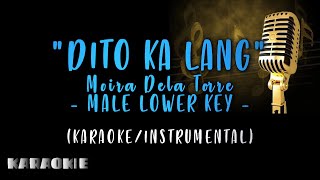 Moira Dela Torre  Dito Ka Lang Male Lower Key [upl. by Islaen]