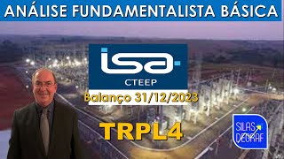 TRPL4  ISA CTEEP  CIA DE TRANSM ENERG ELET PAULISTA ANÁLISE FUNDAM BÁSICA PROF SILAS DEGRAF [upl. by Cuda]