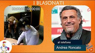 I BLASONATI  OSPITE ANDREA RONCATO [upl. by Zared]