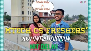 NIT Delhi MTech Freshers Introduction  MTech In NIT Delhinitdelhi mtechinnitdelhi [upl. by Darci]