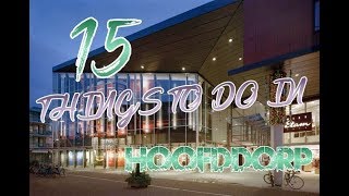 Top 14 Things To Do In Hoofddorp Netherlands [upl. by Seabury858]