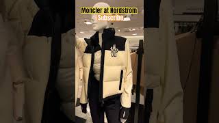 Moncler at Nordstrom in Minneapolis MN 1024 [upl. by Etrem]