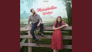 Mohabbatan Waleya [upl. by Zapot]