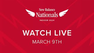 New Balance Nationals Indoor  LIVE  March 9 2024  820a EST [upl. by Ahkihs]