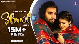 Simar Dorraha  Shawl Official Video [upl. by Cinimod928]