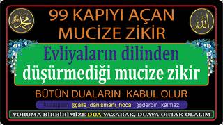 99 KAPALI KAPIYI AÇAN EVLİYALARIN ESRARENGİZ ZİKİRİ  NETİCESİNE ŞOK OLACAKSINIZ [upl. by Htebaras]