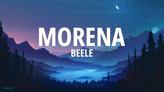 Beele  Morena Letra [upl. by Utica]