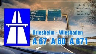 Autobahn A67 A60 A671 Griesheim Wiesbaden [upl. by Loutitia157]