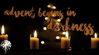 Advent Begins In Darkness  Full Sermon [upl. by Burgess]