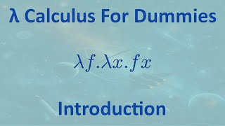 Lambda Calculus For Dummies Introduction [upl. by Narrat923]