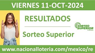 Resultado del sorteo Superior del viernes 11 de octubre de 2024 [upl. by Bjork]