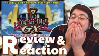 Yugioh Abridged GX Ep 1 Review and Reaction [upl. by Shaughn]