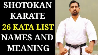 SHOTOKAN KARATE KATA LIST 1 TO 26 NAMES AND MEANING  shotokankarate shotokankata karatesir [upl. by Bellis]