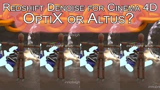 Redshift Denoiser for C4D  OptiX or Altus [upl. by Virgel]