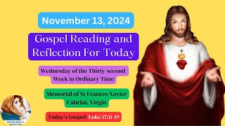 Gospel Reading For Today  Catholic Mass Readings amp Gospel Reflection Wednesday November 13 2024 [upl. by Eidnim]