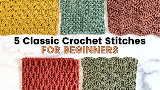 5 EASY CROCHET STITCHES THAT ANY BEGINNER CAN DO Linen Alpine Shell Granny and Wave Stitch [upl. by Wertz]