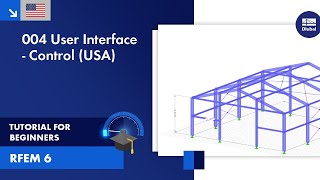 RFEM 6 Tutorial for Beginners  004 User Interface  Control USA [upl. by Omrellug931]