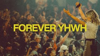 Forever YHWH feat Tiffany Hudson  Elevation Worship [upl. by Zuliram]