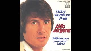 Udo Jürgens  Gaby wartet im Park [upl. by Clower]