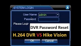 DVR Password Recovery DVR Password  CCTV DVR  h264 VS Hike vision DVR Password Reset [upl. by Chevalier915]