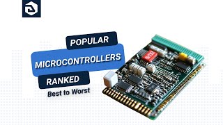 8 Popular Microcontrollers Rank  Best STier to Worst DTier [upl. by Aehr377]